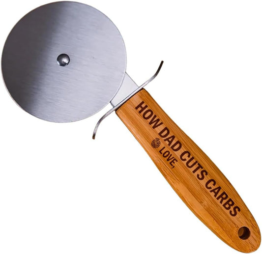 Pizza Cutter Wheel with Sharp Blade - Gifts for Men, Women, Gift for Husband, Birthday & Christmas Gift - Wooden Pizza Wheel Cutter (How Dad Cuts Carbs)